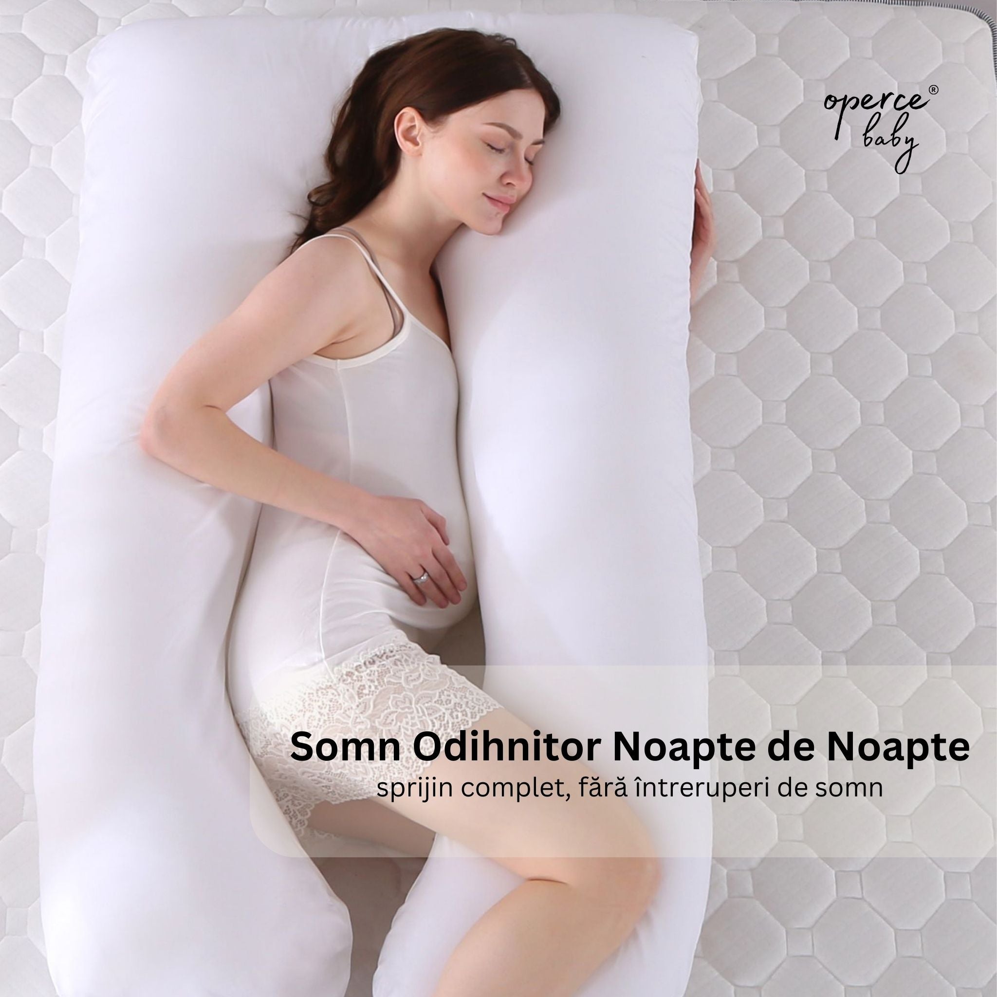 Pernă Gravide & Alăptare Tip U OPERCEBABYⓇ – Suport Total pentru Somn Fără Disconfort
